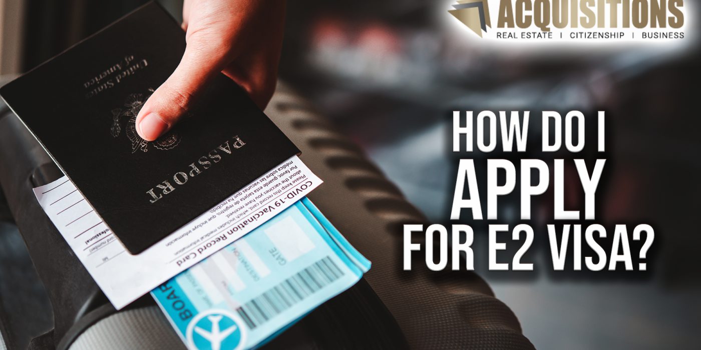 How do I apply for an E2 visa